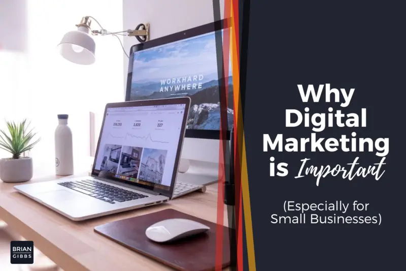 Why Digital Marketing is Important